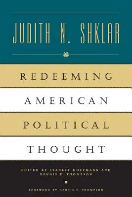 Vykúpenie amerického politického myslenia - Redeeming American Political Thought