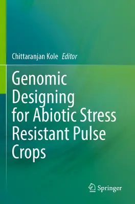Genomické navrhovanie strukovín odolných voči abiotickému stresu - Genomic Designing for Abiotic Stress Resistant Pulse Crops