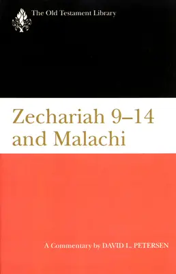 Zachariáš 9-14 a Malachiáš (Otl): Komentár: Zachariáš (1): Zjavenie a komentár (1) - Zechariah 9-14 & Malachi (Otl): A Commentary