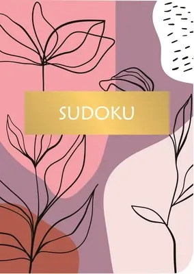 Sudoku: Viac ako 200 hádaniek - Sudoku: Over 200 Puzzles