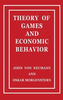 Teória hier a ekonomického správania - Theory of Games and Economic Behavior