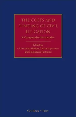 Náklady a financovanie občianskoprávnych sporov: Komparatívna perspektíva - The Costs and Funding of Civil Litigation: A Comparative Perspective