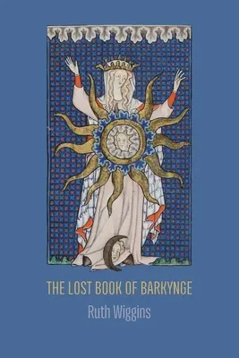 Stratená kniha Barkynge - The Lost Book of Barkynge