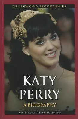 Katy Perry: Katy: Životopis - Katy Perry: A Biography