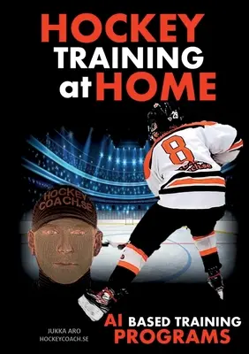 Hokejový tréning doma: Hokejový tréningový program na báze umelej inteligencie - Hockey Training at Home: AI Based Hockey Training Programs