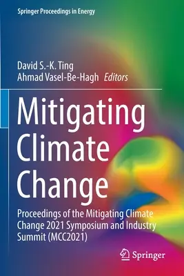 Zmierňovanie zmeny klímy: Zborník zo sympózia a priemyselného summitu o zmierňovaní zmeny klímy 2021 (McC2021) - Mitigating Climate Change: Proceedings of the Mitigating Climate Change 2021 Symposium and Industry Summit (McC2021)