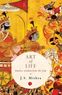 Umenie života: Nadčasová múdrosť z Gíty - Art of Life: Timeless Wisdom from the Gita