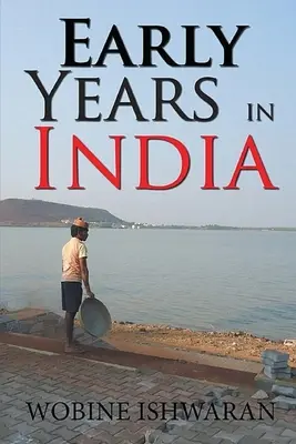 Prvé roky v Indii - Early Years in India