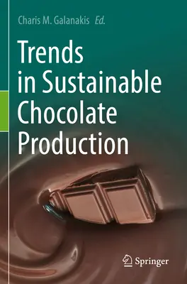Trendy v udržateľnej výrobe čokolády - Trends in Sustainable Chocolate Production