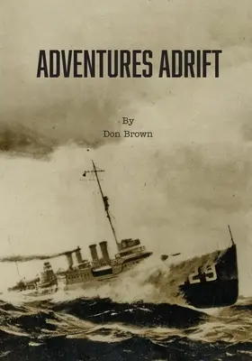 Dobrodružstvá na šírom mori - Adventures Adrift