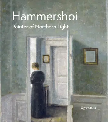 Hammershi: maliar severného svetla - Hammershi: Painter of Northern Light