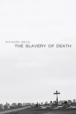 Otroctvo smrti - The Slavery of Death