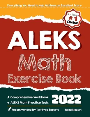 ALEKS Math Exercise Book: Komplexná cvičebnica + cvičné testy ALEKS z matematiky - ALEKS Math Exercise Book: A Comprehensive Workbook + ALEKS Math Practice Tests