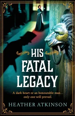 Jeho osudové dedičstvo - His Fatal Legacy