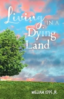 Život v umierajúcej krajine - Living in a Dying Land