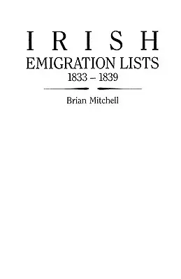 Zoznamy írskej emigrácie z rokov 1833-1839 - Irish Emigration Lists, 1833-1839