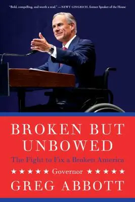 Broken But Unbowed: Boj za nápravu rozbitej Ameriky - Broken But Unbowed: The Fight to Fix a Broken America