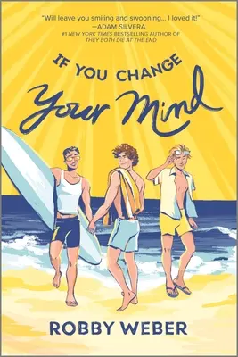 Ak si to rozmyslíš - If You Change Your Mind