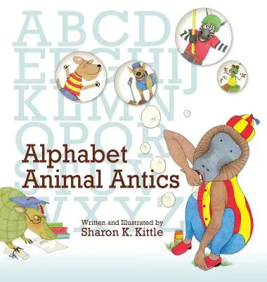 Abecedné zvieratká - Alphabet Animal Antics
