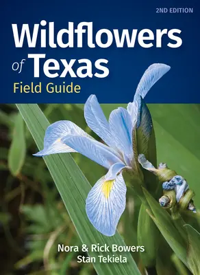 Poľný sprievodca divokými kvetmi Texasu - Wildflowers of Texas Field Guide