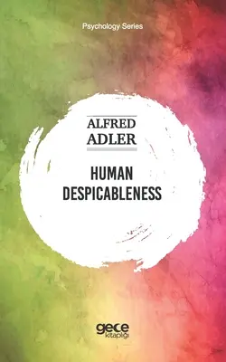 Ľudská despotickosť - Human Despicableness