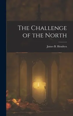 Výzva severu - The Challenge of the North