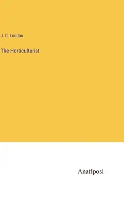 Záhradkár - The Horticulturist