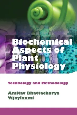 Biochemické aspekty fyziológie rastlín - Biochemical Aspects of Plant Physiology