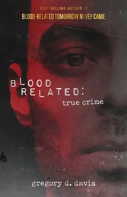 Krvavé príbuzné: Skutočný zločin - Blood Related: True Crime
