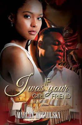 Keby som bola tvoja priateľka: Príbeh z Atlanty - If I Was Your Girlfriend: An Atlanta Tale