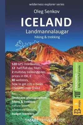 ICELAND, LANDMANNALAUGAR, turistika a trekking: Chytrý cestovný sprievodca pre milovníkov prírody, turistov, trekárov, fotografov - ICELAND, LANDMANNALAUGAR, hiking & trekking: Smart Travel Guide for Nature Lovers, Hikers, Trekkers, Photographers