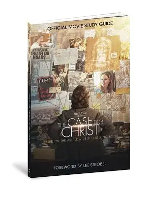 Oficiálna študijná príručka k filmu The Case for Christ - The Case for Christ Official Movie Study Guide