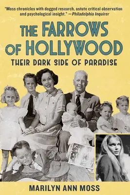 The Farrows of Hollywood: Ich temná stránka raja - The Farrows of Hollywood: Their Dark Side of Paradise