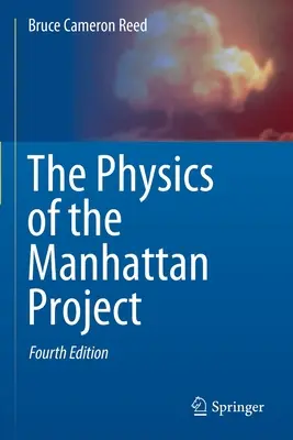 Fyzika projektu Manhattan - The Physics of the Manhattan Project