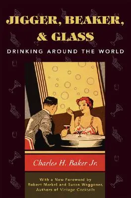 Džbán, kadička a pohár: Džezva a pohár: Pitie na cestách okolo sveta - Jigger, Beaker and Glass: Drinking Around the World