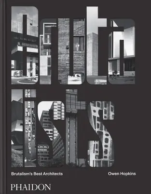Brutalisti: Najlepší architekti brutalizmu - The Brutalists: Brutalism's Best Architects