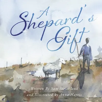 Pastiersky dar - A Shepherd's Gift