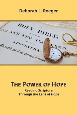 Sila nádeje: Čítanie Písma cez optiku nádeje - The Power of Hope: Reading Scripture through the Lens of Hope
