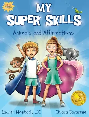Moje super zručnosti: Zvieratá a afirmácie - My Super Skills: Animals and Affirmations