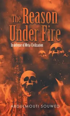 Rozum pod paľbou: Na obranu metacivilizácie - The Reason Under Fire: In Defense of Meta-Civilization