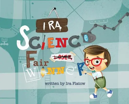 Ira: Víťaz vedeckého veľtrhu - Ira: Science Fair Winner