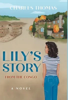Lilyin príbeh: Z Konga - Lily's Story: From the Congo