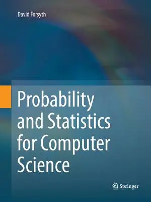 Pravdepodobnosť a štatistika pre informatiku - Probability and Statistics for Computer Science