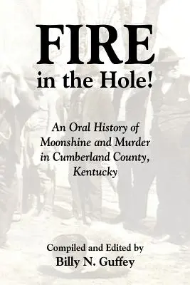 Oheň v diere - Fire in the Hole