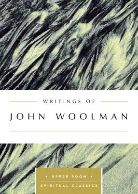 Spisy Johna Woolmana - Writings of John Woolman