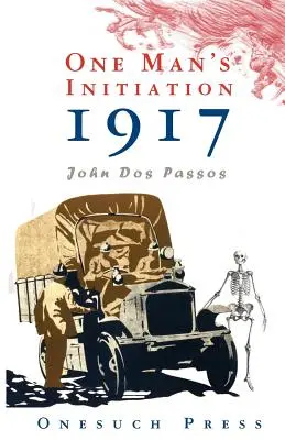 Zasvätenie jedného muža: 1917 - One Man's Initiation: 1917