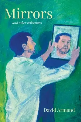 Zrkadlá a iné úvahy - Mirrors and Other Reflections