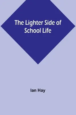 Ľahšia stránka školského života - The Lighter Side of School Life