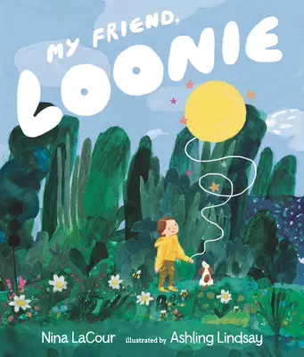 Môj priateľ, Loonie - My Friend, Loonie