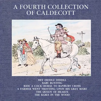 Štvrtá kolekcia Caldecott - A Fourth Collection of Caldecott